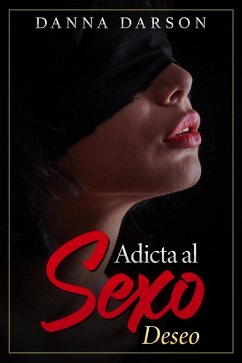 Cover Adicta al Sexo: Una terapia sexual para parejas se convierte en un romance erótico que transforma la vida sexual de las mujeres africanas (Romance Erótico para Mujeres, #1) (eBook, ePUB)