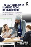 The Self-Determined Learning Model of Instruction (eBook, ePUB)