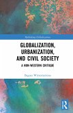 Globalization, Urbanization, and Civil Society (eBook, ePUB)