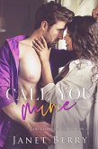 Call You Mine (Call Center Series, #3) (eBook, ePUB)