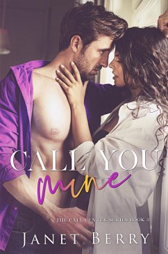 Cover Call You Mine (Call Center Series, #3) (eBook, ePUB)