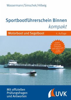 Sportbootführerschein Binnen kompakt (eBook, ePUB) - Wassermann, Matthias; Simschek, Roman; Hillwig, Daniel