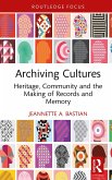 Archiving Cultures (eBook, PDF)