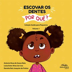 Cover Escovar os dentes por quê? (eBook, ePUB)