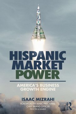 Hispanic Market Power (eBook, PDF) - Mizrahi, Isaac