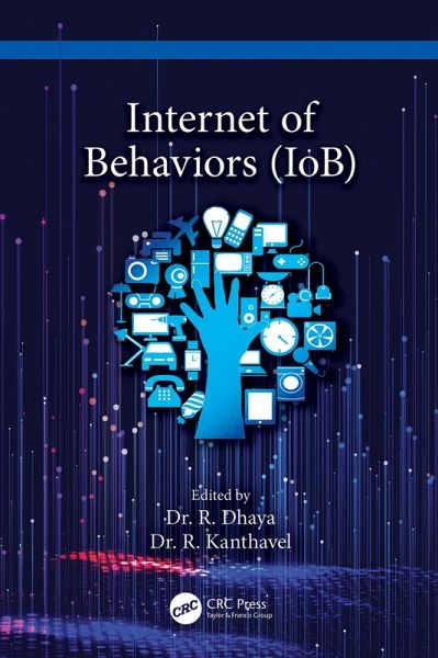 Internet of Behaviors (IoB) (eBook, ePUB) Internet of Behaviors (IoB) (eBook, ePUB)