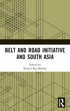 Belt and Road Initiative and South Asia (eBook, ePUB)