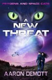 A New Threat (Psygens and Space Cats, #1) (eBook, ePUB) A New Threat (Psygens and Space Cats, #1) (eBook, ePUB)