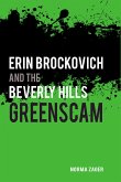 Erin Brockovich and the Beverly Hills Greenscam (eBook, ePUB)