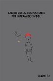 Storie della buonanotte per infermieri svegli (eBook, ePUB)