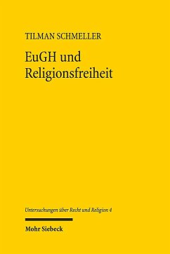 EuGH und Religionsfreiheit - Schmeller, Tilman