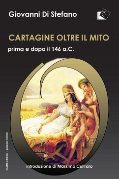 Cartagine oltre il mito (eBook, ePUB) - Di Stefano, Giovanni