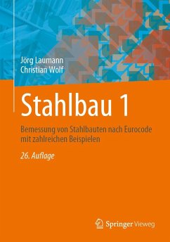 Stahlbau 1 - Laumann, Jörg;Wolf, Christian