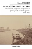 La société des eaux du Caire (1865 - 1954) (eBook, ePUB)