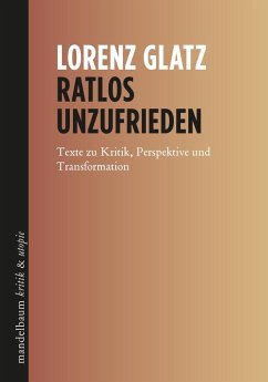 Ratlos unzufrieden - Glatz, Lorenz