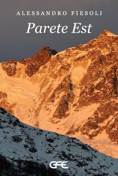 Parete Est (eBook, ePUB) - Fiesoli, Alessandro