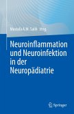 Neuroinflammation und Neuroinfektion in der Neuropädiatrie