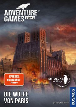 Adventure Games® - Books: Die Wölfe von Paris - Bleckmann, Daniel