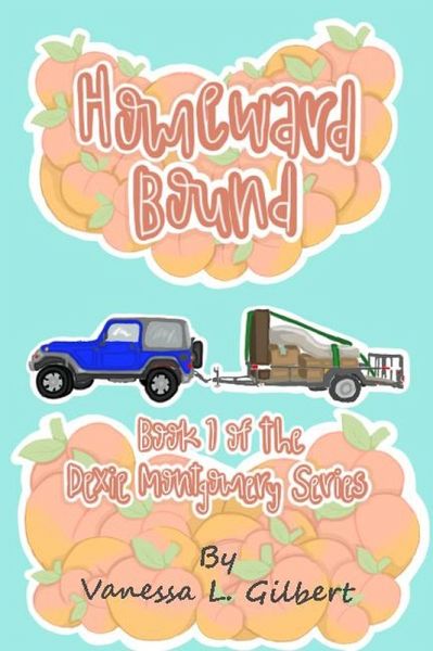 Homeward Bound (Dexie Montgomery Series, #1) (eBook, ePUB)