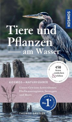 Tiere und Pflanzen am Wasser - Gretler, Thomas