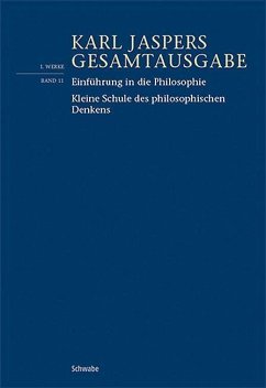 Einführung in die Philosophie / Kleine Schule des philosophischen Denkens - Jaspers, Karl