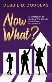 Now What (eBook, ePUB)