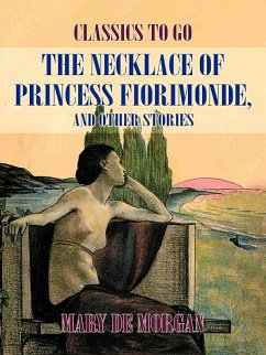 Cover The Necklace of Princess Fiorimonde, And Other Stories (eBook, ePUB)