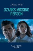 Ozarks Missing Person (Arkansas Special Agents, Book 1) (Mills & Boon Heroes) (eBook, ePUB)