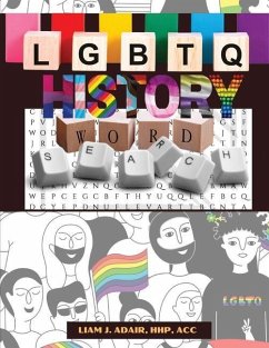 LGBTQ History Word Search: Learn Gay Lesbian Bi Transgender Non-Binary and Queer History in the United States - Adair, Liam J.