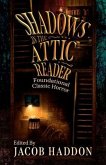 Shadows in the Attic Reader (eBook, ePUB)