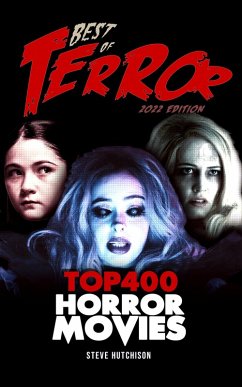 Best of Terror 2022: Top 400 Horror Movies (eBook, ePUB) - Hutchison, Steve