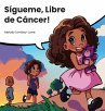 Sígueme, Libre de Cáncer - Bild 1