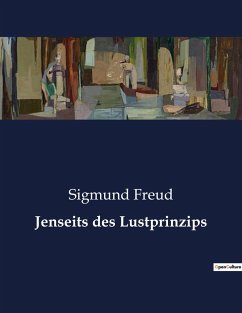 Jenseits des Lustprinzips - Freud, Sigmund
