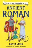 What It Was Like to be an Ancient Roman (eBook, ePUB)