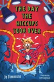 The Day the Hiccups Took Over (eBook, ePUB)
