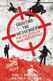 Shooting the Messenger (eBook, ePUB) Shooting the Messenger (eBook, ePUB)