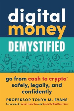 Digital Money Demystified - Evans, Tonya M.