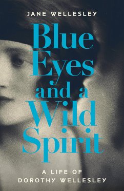 Blue Eyes and a Wild Spirit (eBook, ePUB) - Wellesley, Jane