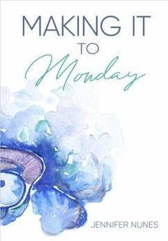 Cover Making It to Monday (eBook, ePUB)