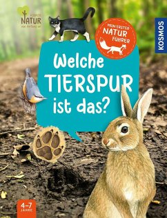 Mein erster Naturführer, Welche Tierspur ist das? - Lang, Veronika