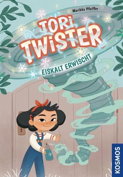 Eiskalt erwischt / Tori Twister Bd.2 - Pfeiffer, Marikka