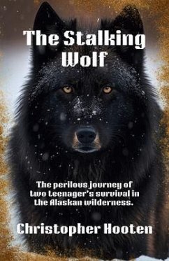The Stalking Wolf (eBook, ePUB) - Hooten, Christopher