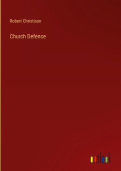 Church Defence - Christison, Robert