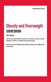 Obesity and Overweight Sourcebook, 1st Ed. (eBook, ePUB)