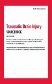 Traumatic Brain Injury Sourcebook, 1st Ed. (eBook, ePUB)