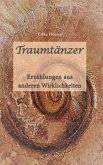 Traumtänzer - Erzählungen aus anderen Welten