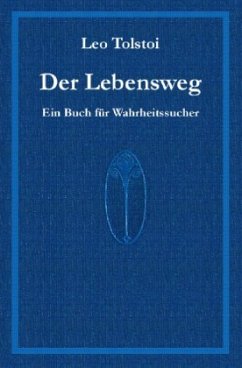 Der Lebensweg - Tolstoi, Leo N.