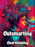 Outsmarting Overthinking (eBook, ePUB)