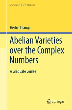 Abelian Varieties over the Complex Numbers (eBook, PDF) - Lange, Herbert