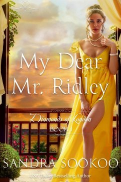 My Dear Mr. Ridley (Diamonds of London, #1) (eBook, ePUB) - Sookoo, Sandra